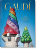 Gaudí. Das vollständige Werk