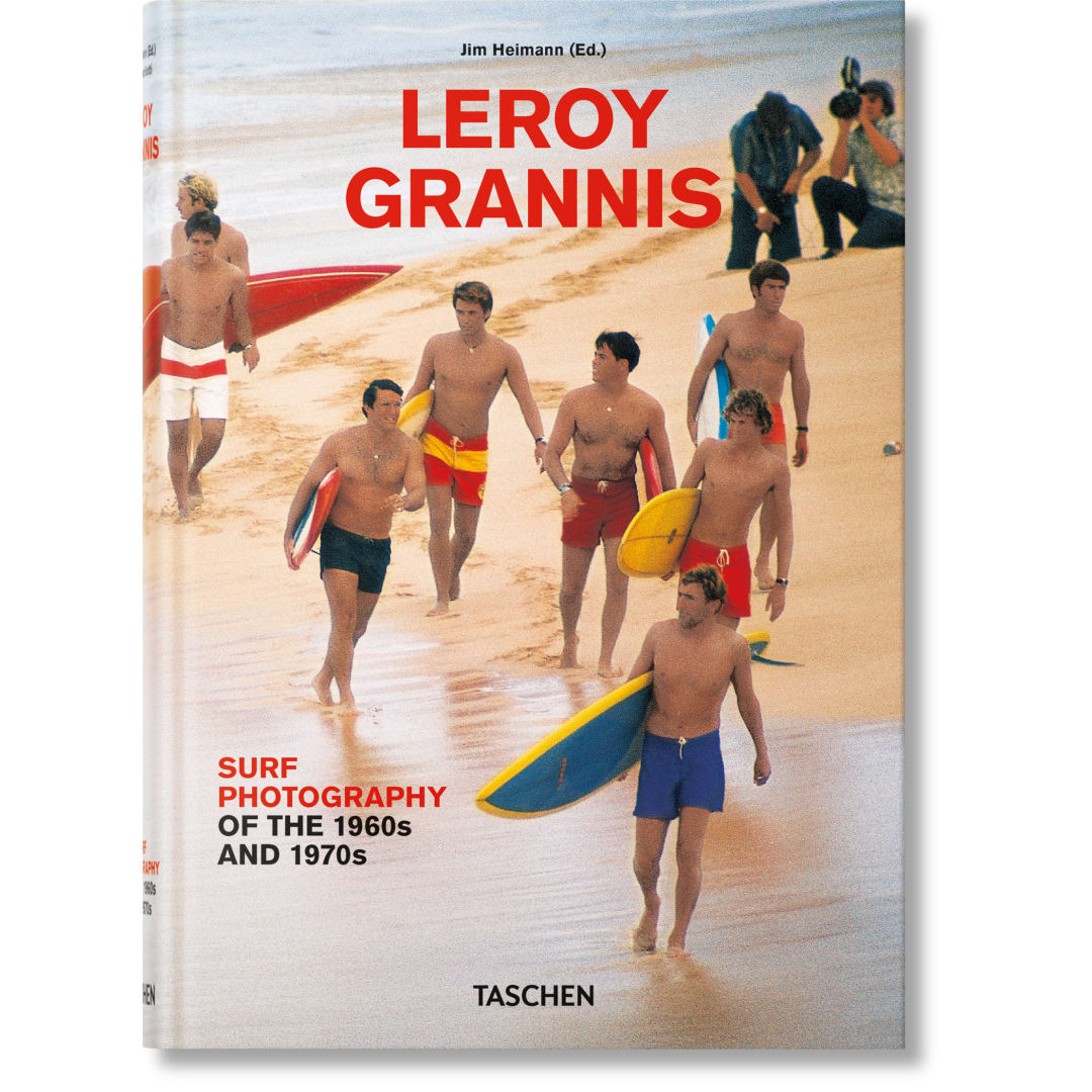 LeRoy Grannis. Surf Photography of the 1960s and 1970s