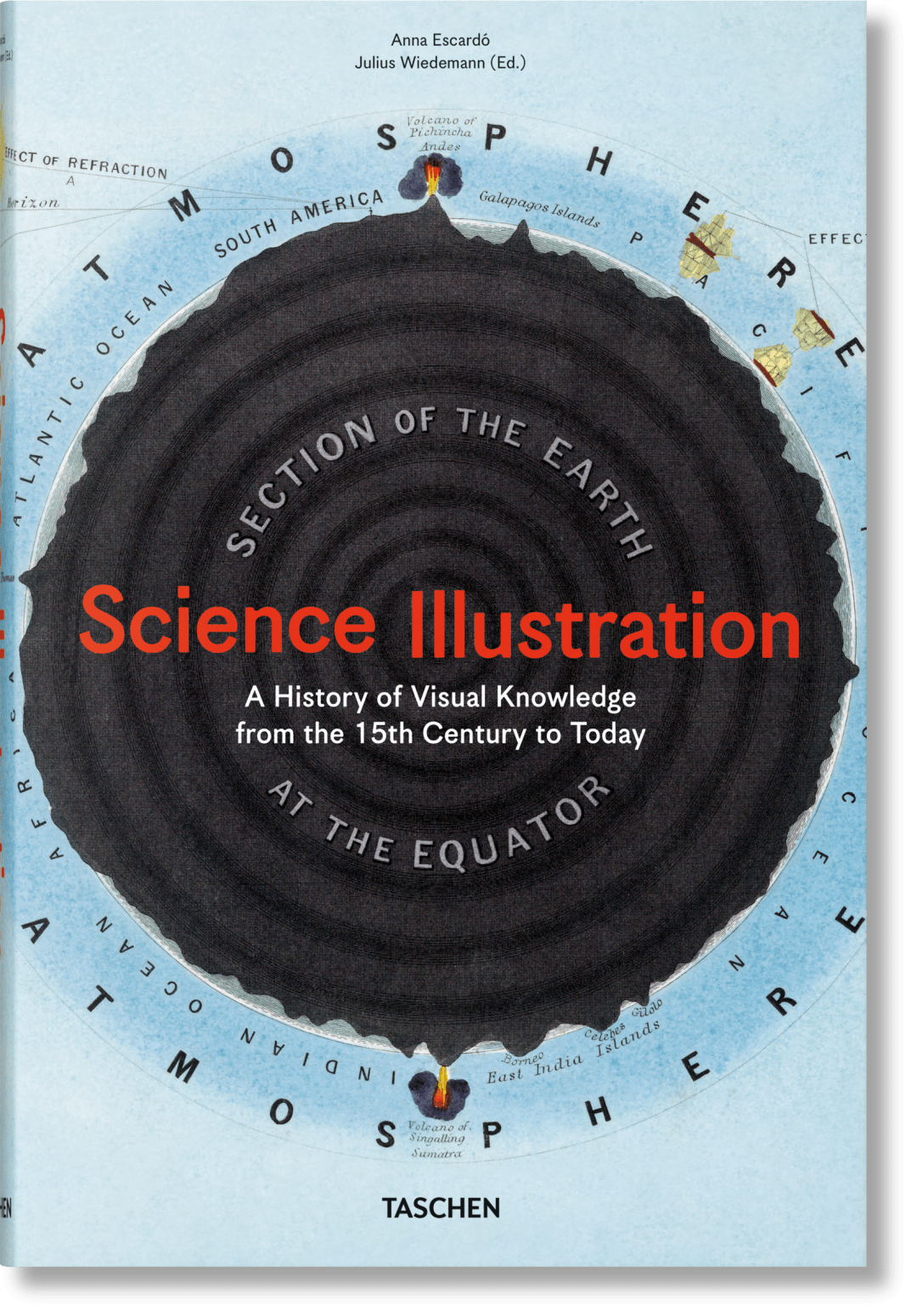 Taschen Science Illustration. A History Of Visual Knowledge From The 15th Century To Today