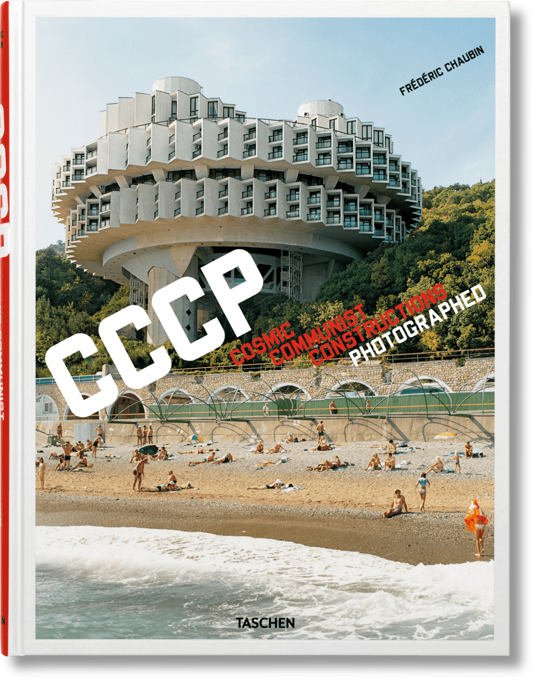 Taschen Frédéric Chaubin. Cccp. Cosmic Communist Constructions Photographed