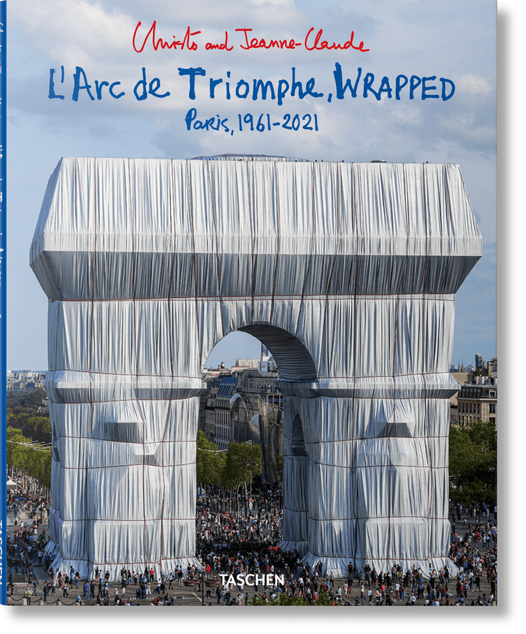 Taschen Christo And Jeanne-claude. L'arc De Triomphe, Wrapped