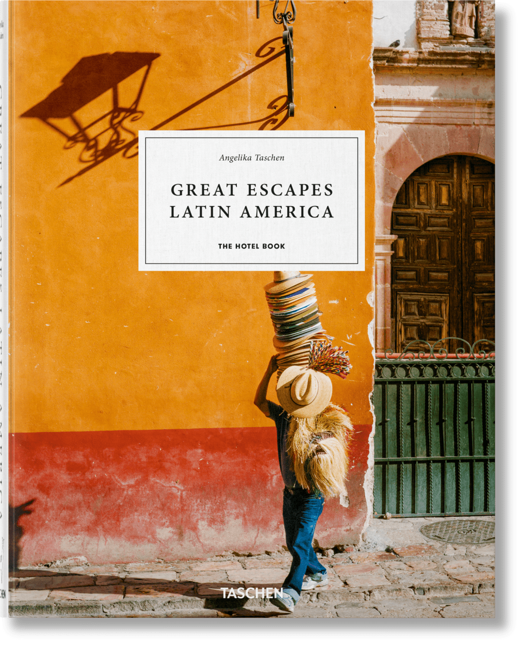 Taschen Great Escapes Latin America. The Hotel Book