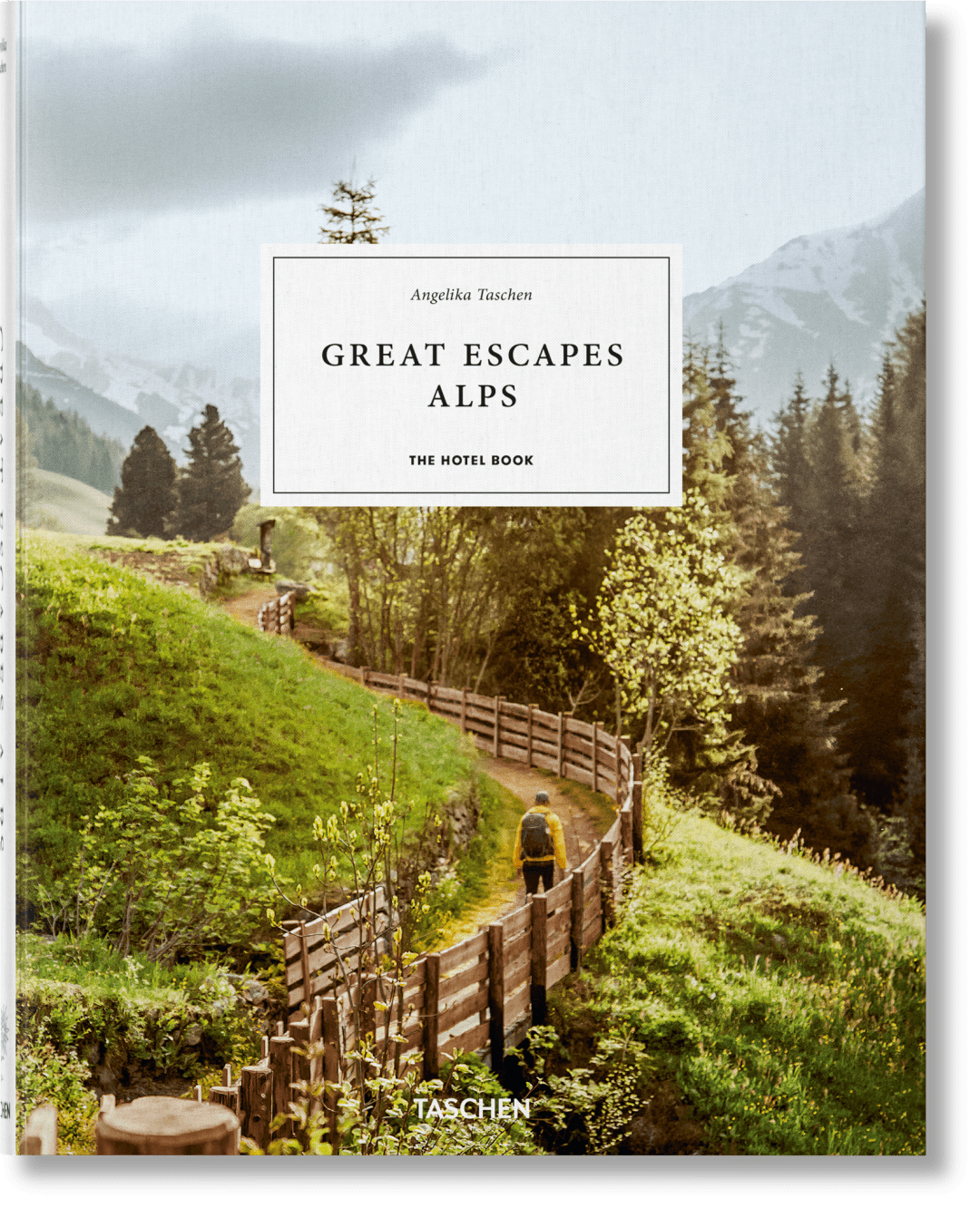 Taschen Great Escapes Alps. The Hotel Book In Weiss