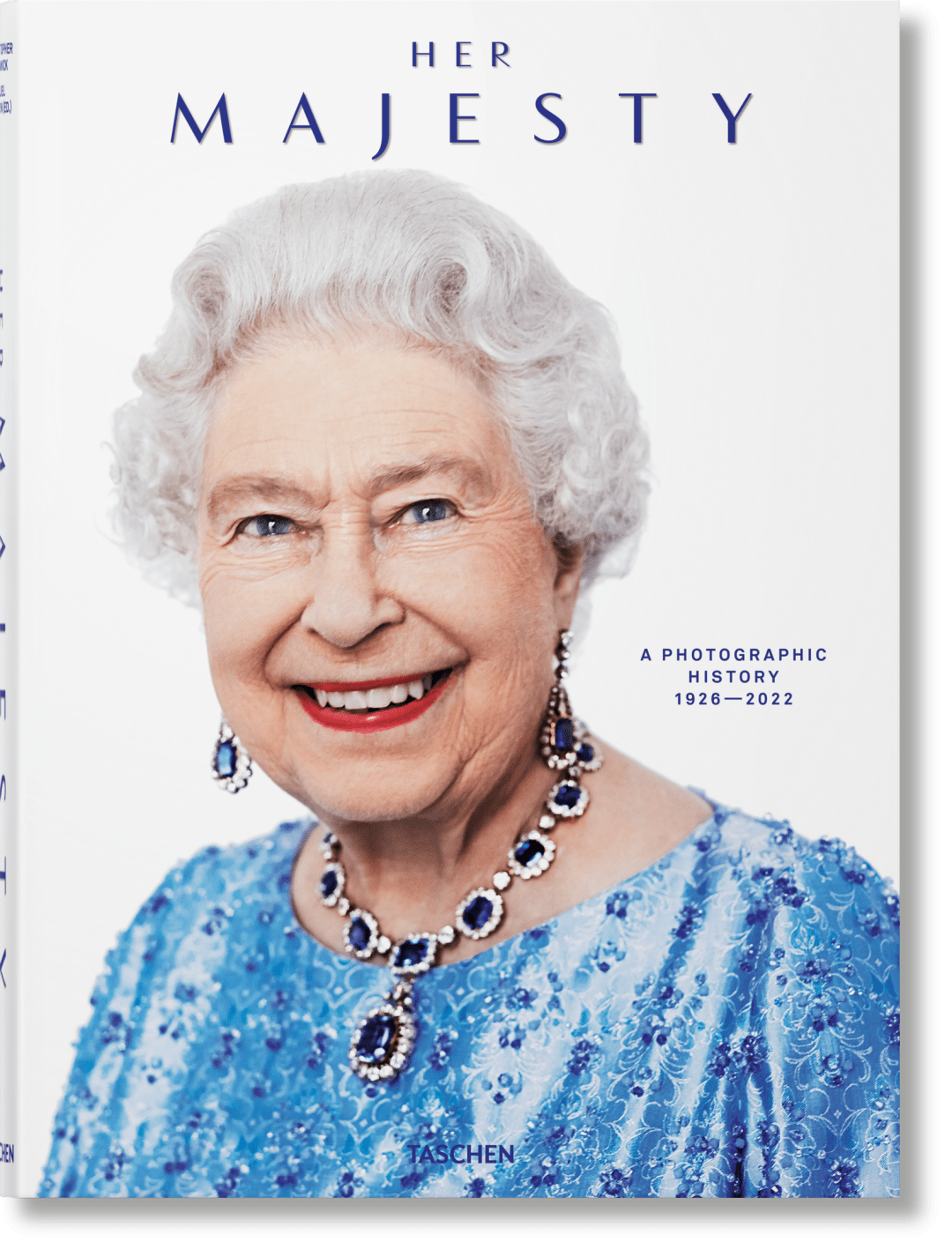 Taschen Her Majesty. A Photographic History 1926–2022