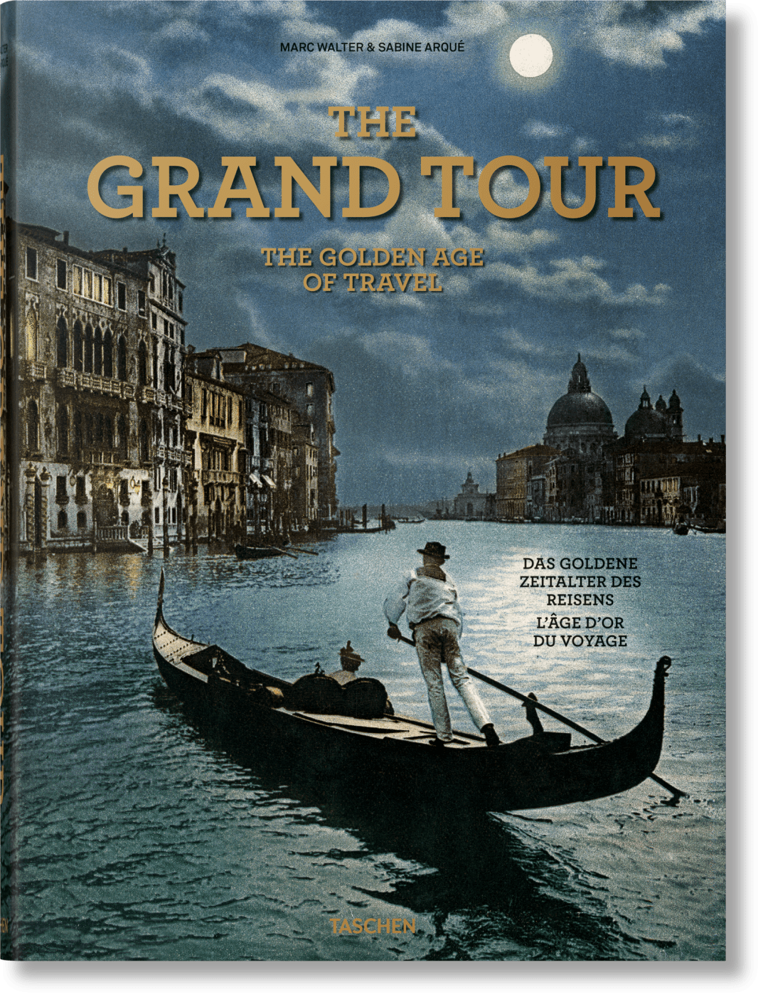 Taschen The Grand Tour. The Golden Age Of Travel