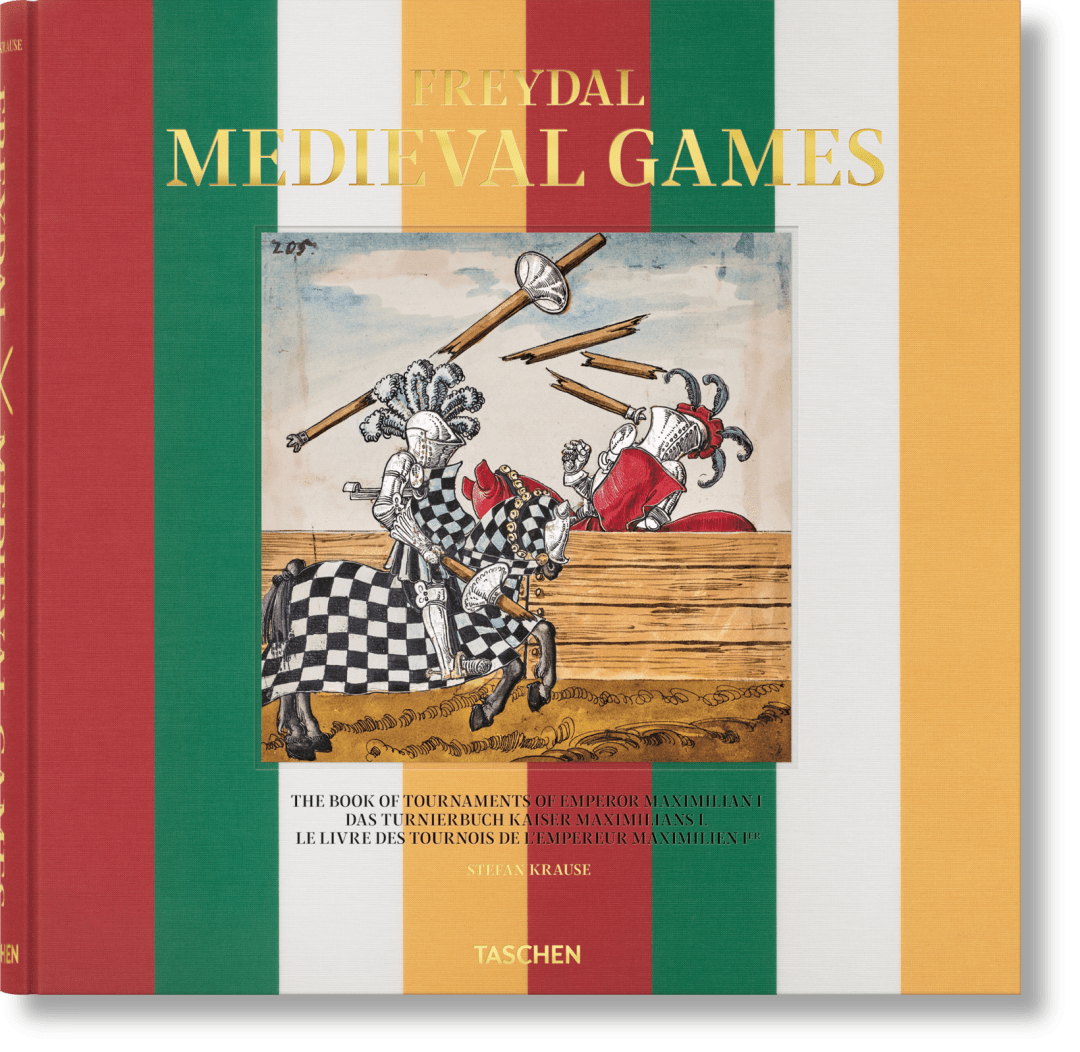 Taschen Freydal. Medieval Games. The Book Of Tournaments Of Emperor Maximilian I