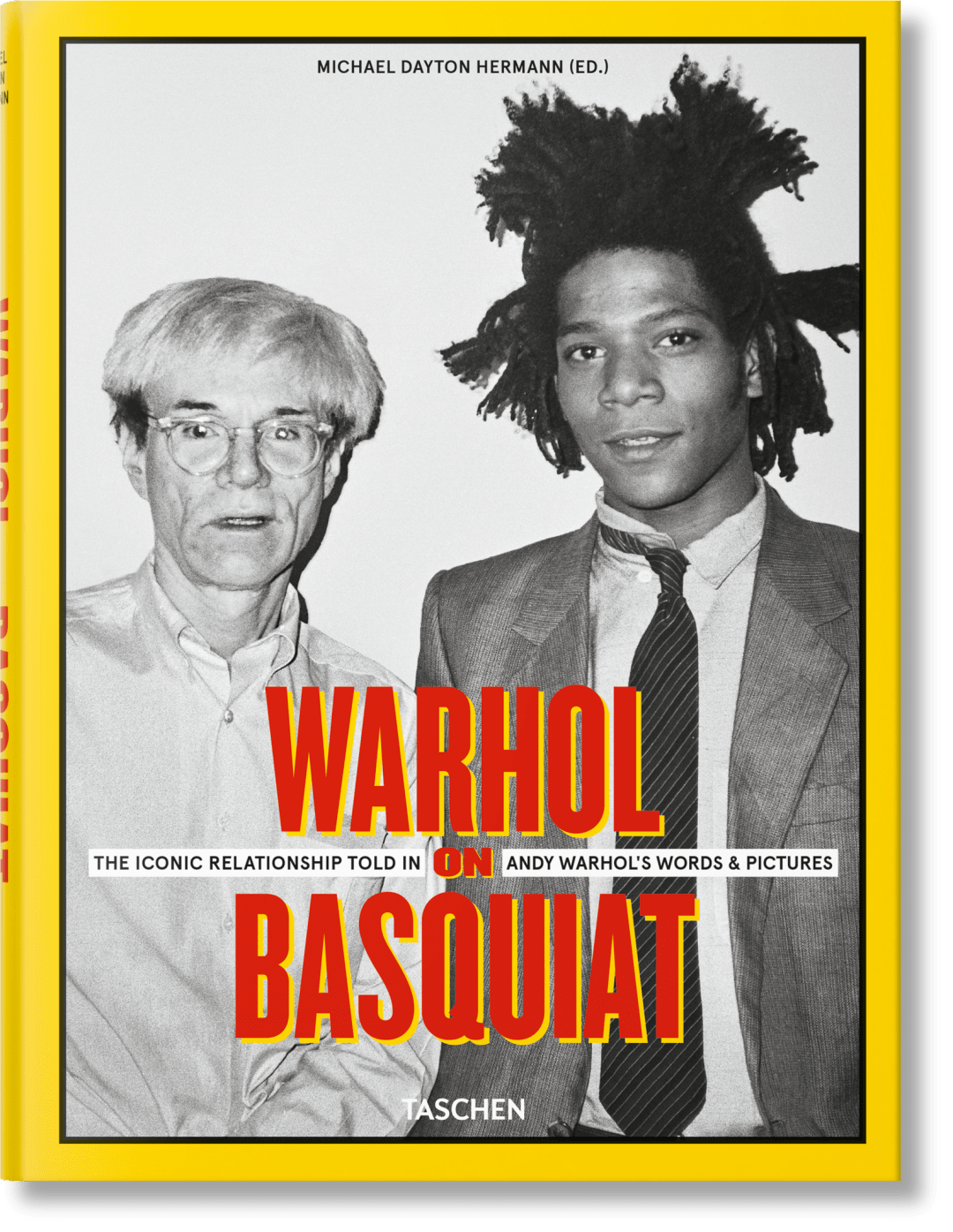 Taschen Warhol On Basquiat. The Iconic Relationship Told In Andy Warhol's Words And Pictures