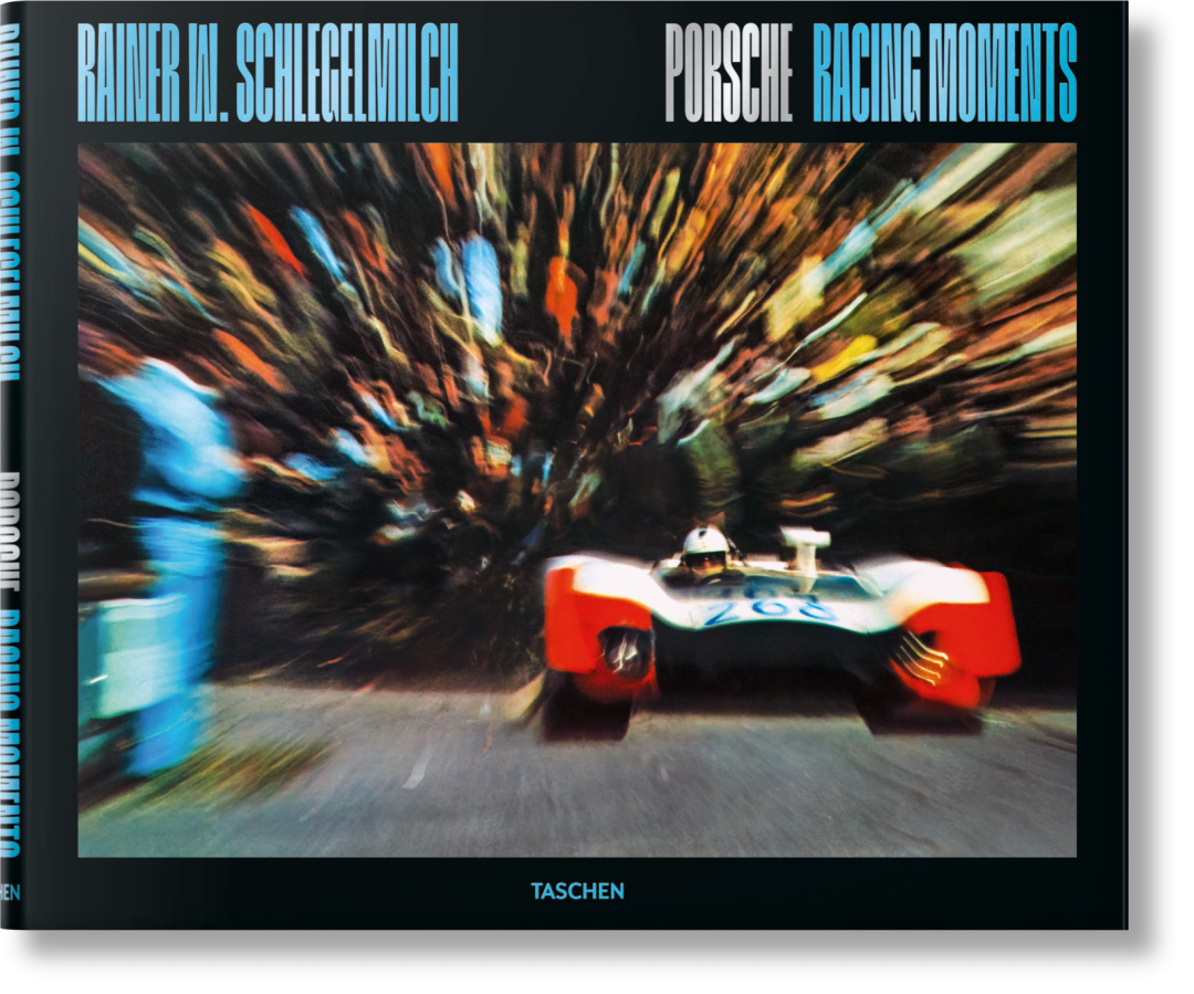 Rainer W. Schlegelmilch. Porsche Racing Moments