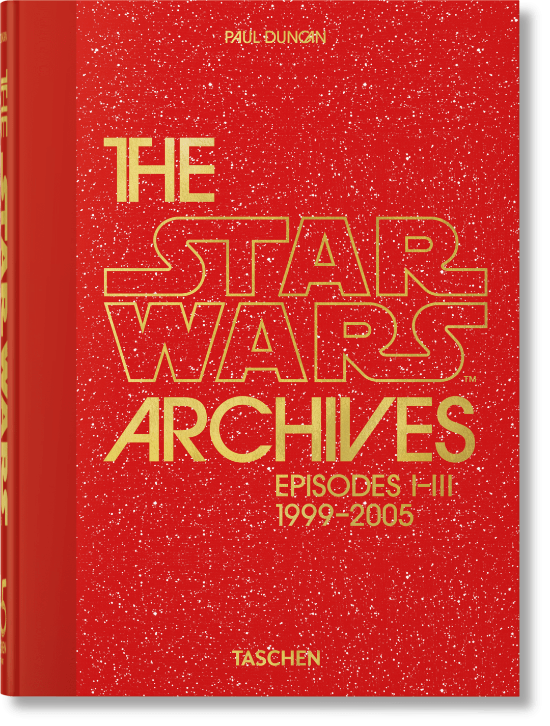 The Star Wars Archives. 1999-2005. 45th Ed.