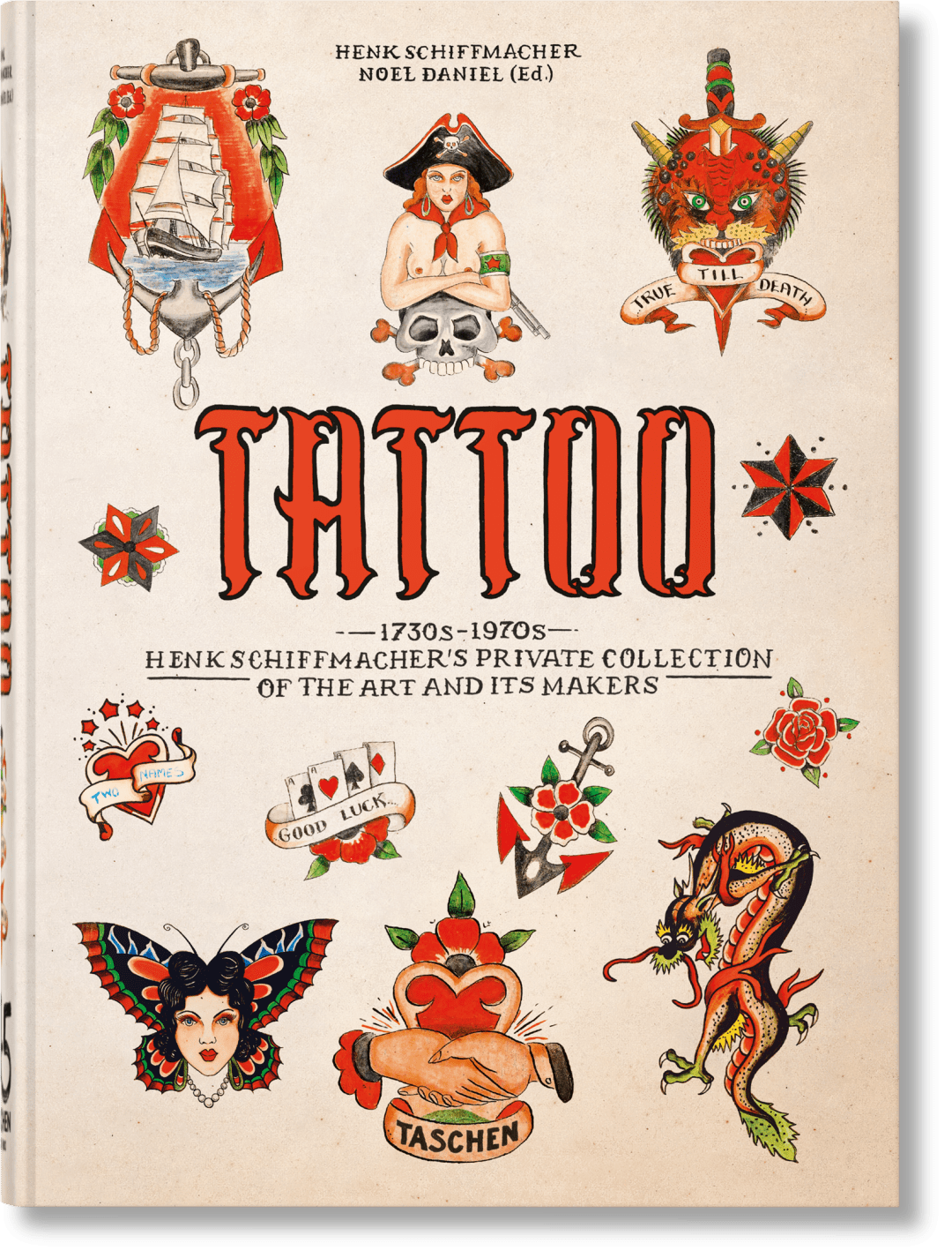 TATTOO. Henk Schiffmacher's Private Collection. 45th Ed.