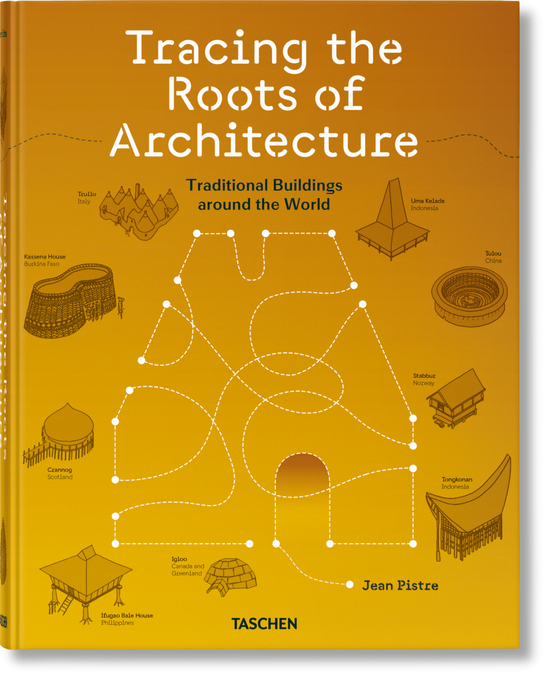Taschen Jean Pistre. Tracing The Roots Of Architecture. Traditional Buildings Around The World - Image 5