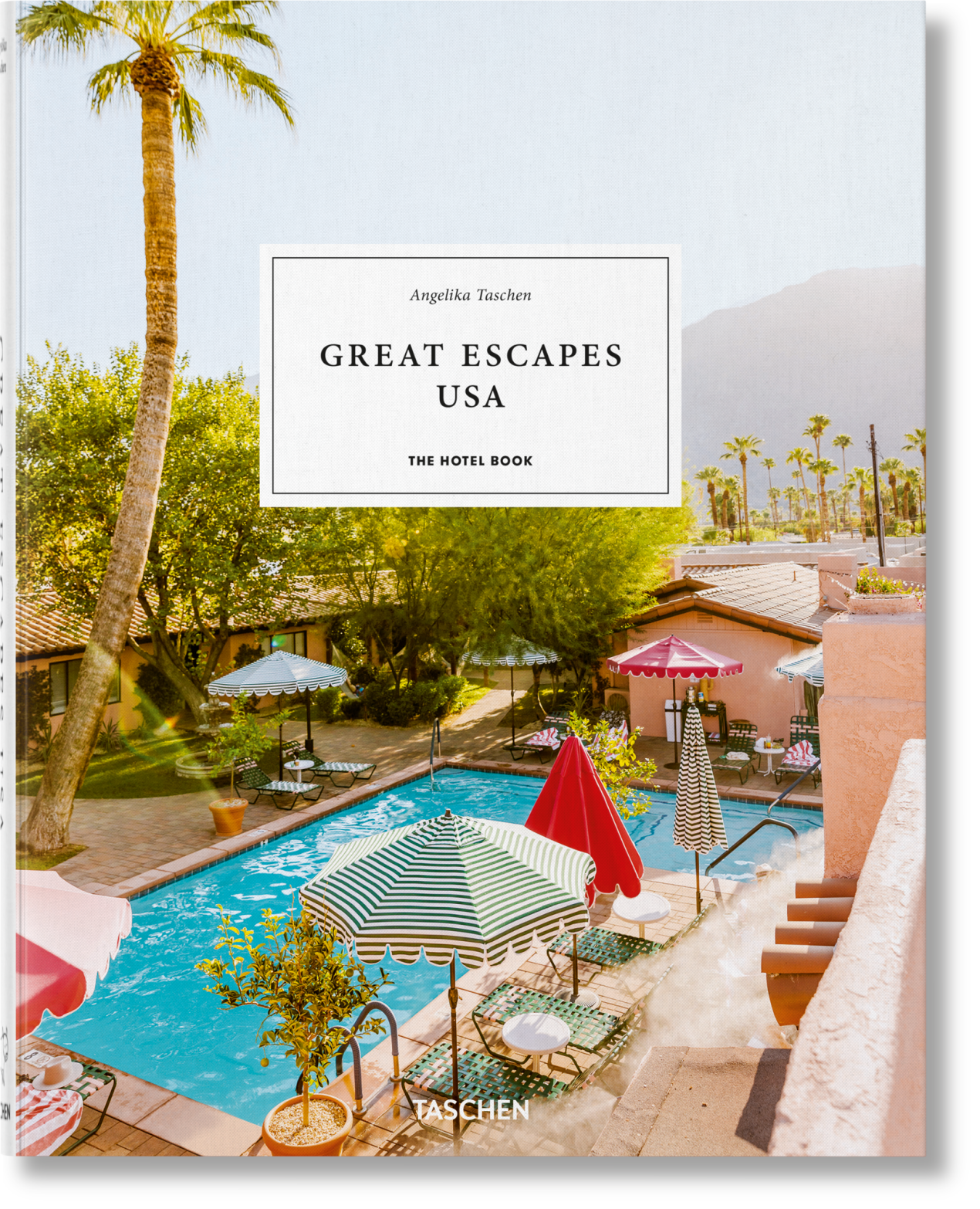 Great Escapes USA. The Hotel Book - Immagine 1 di 10