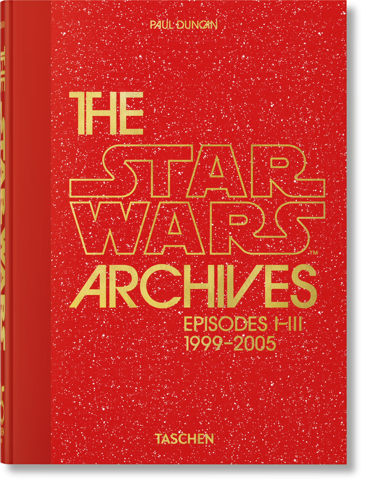 The Star Wars Archives. 1999–2005. 45th Ed. - Immagine 1 di 9