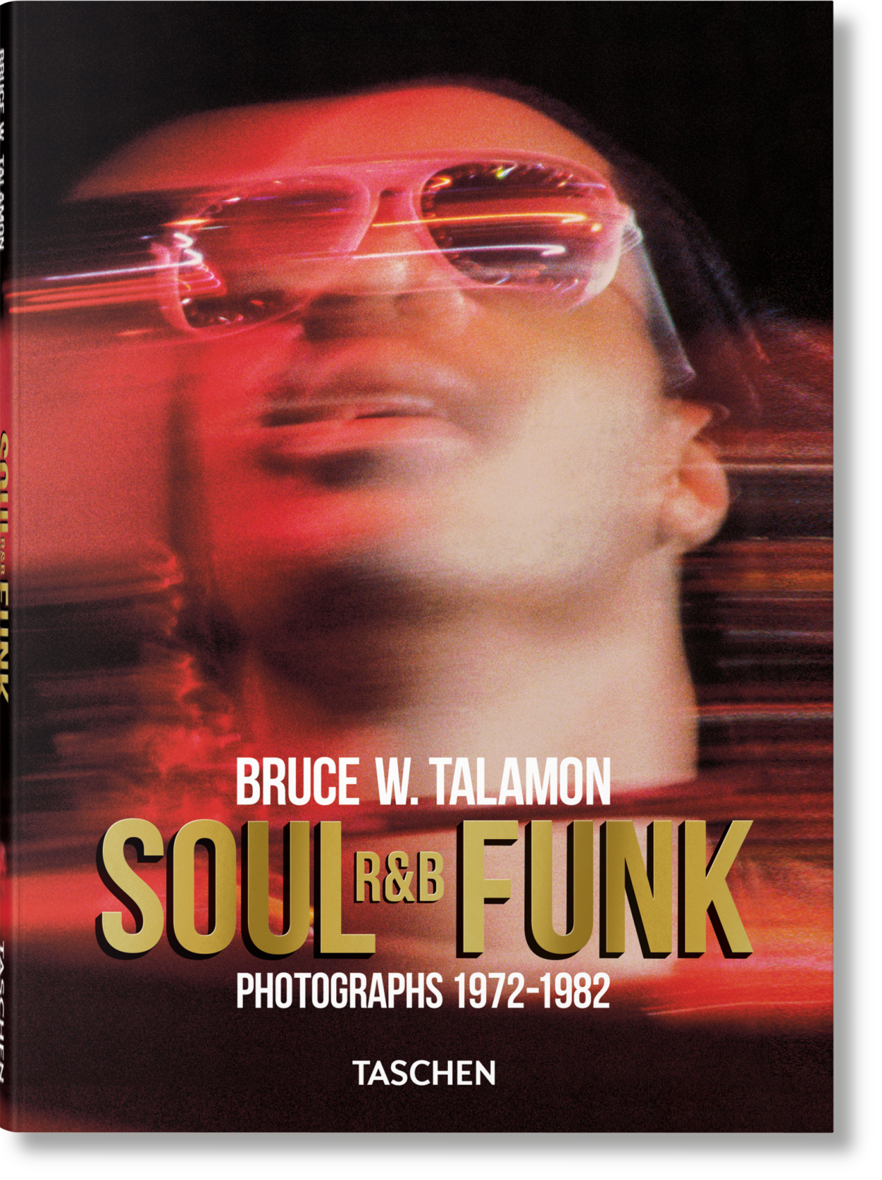 Bruce W. Talamon. Soul. R&B. Funk. Photographs 1972–1982 - Image 1 of 1