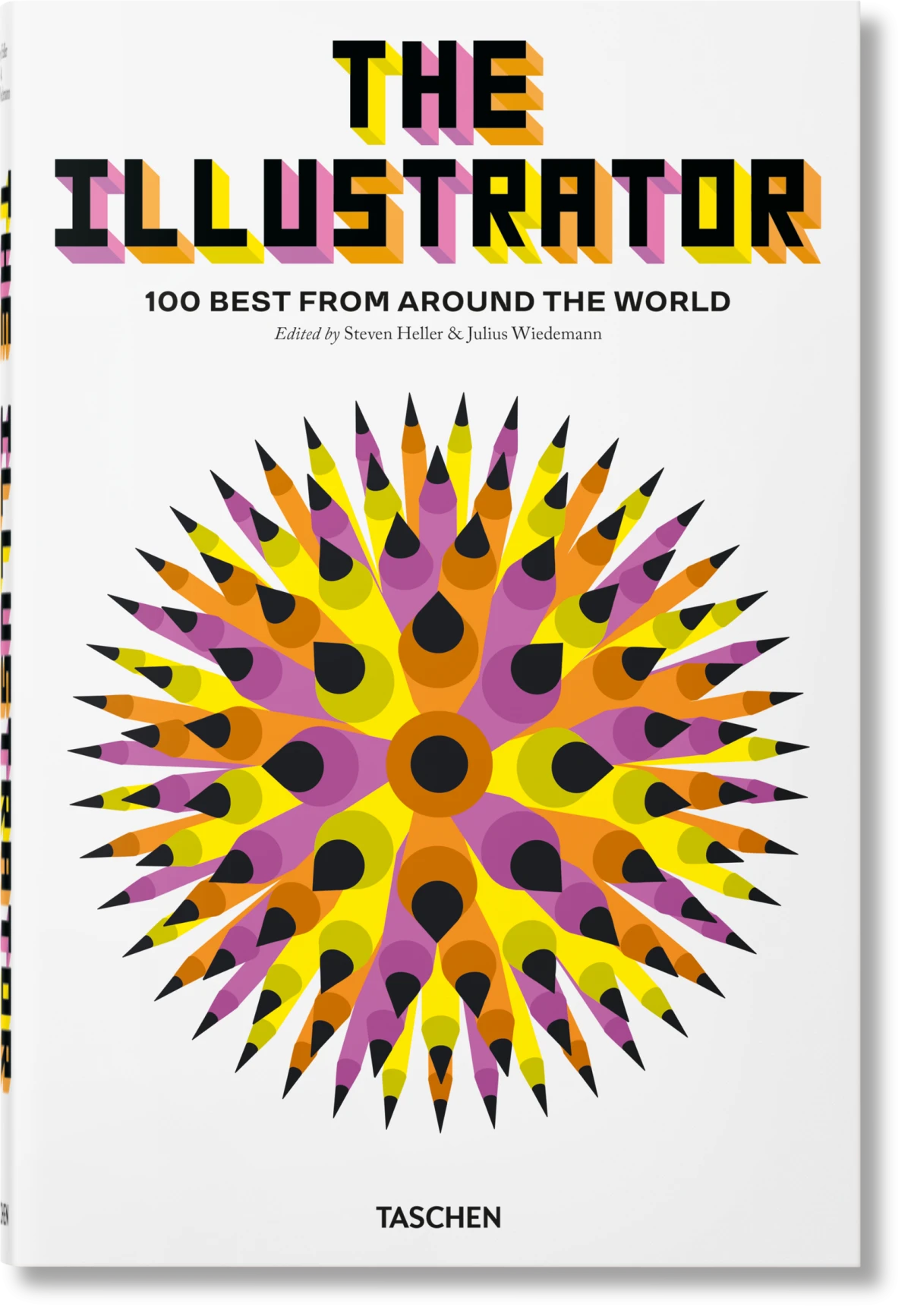 The Illustrator: 100 Best from around the World