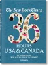 The New York Times 36 Hours. USA & Canada. 3rd Edition