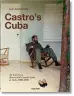 Lee Lockwood. Le Cuba de Castro. Un journaliste américain raconte de l'intérieur. 1959–1969