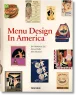 Menu Design in America. 1850–1985