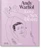 Andy Warhol. Love, Sex, and Desire. Drawings 1950–1962