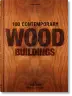 100 Contemporary Wood Buildings