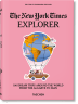 The New York Times Explorer. 100 Dream Trips Around the World