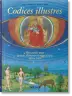 Codices illustres. Les plus beaux manuscrits enluminés du monde 400 à 1600