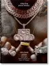Ice Cold. A Hip-Hop Jewelry History. 45th Ed.