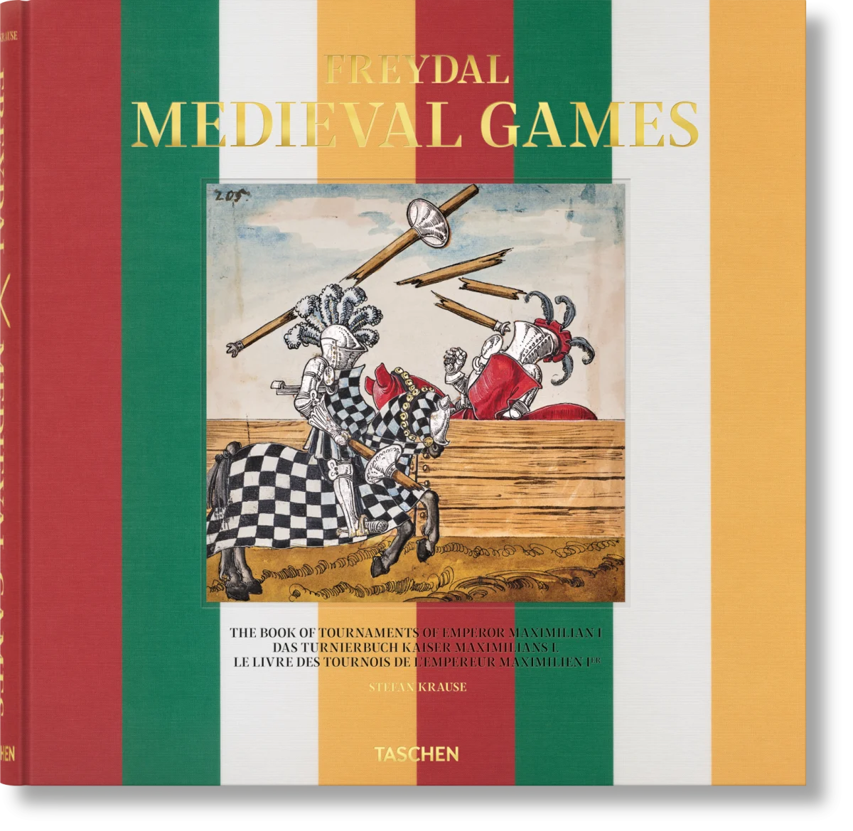 Freydal. Medieval Games. Das Turnierbuch Kaiser Maximilians I.