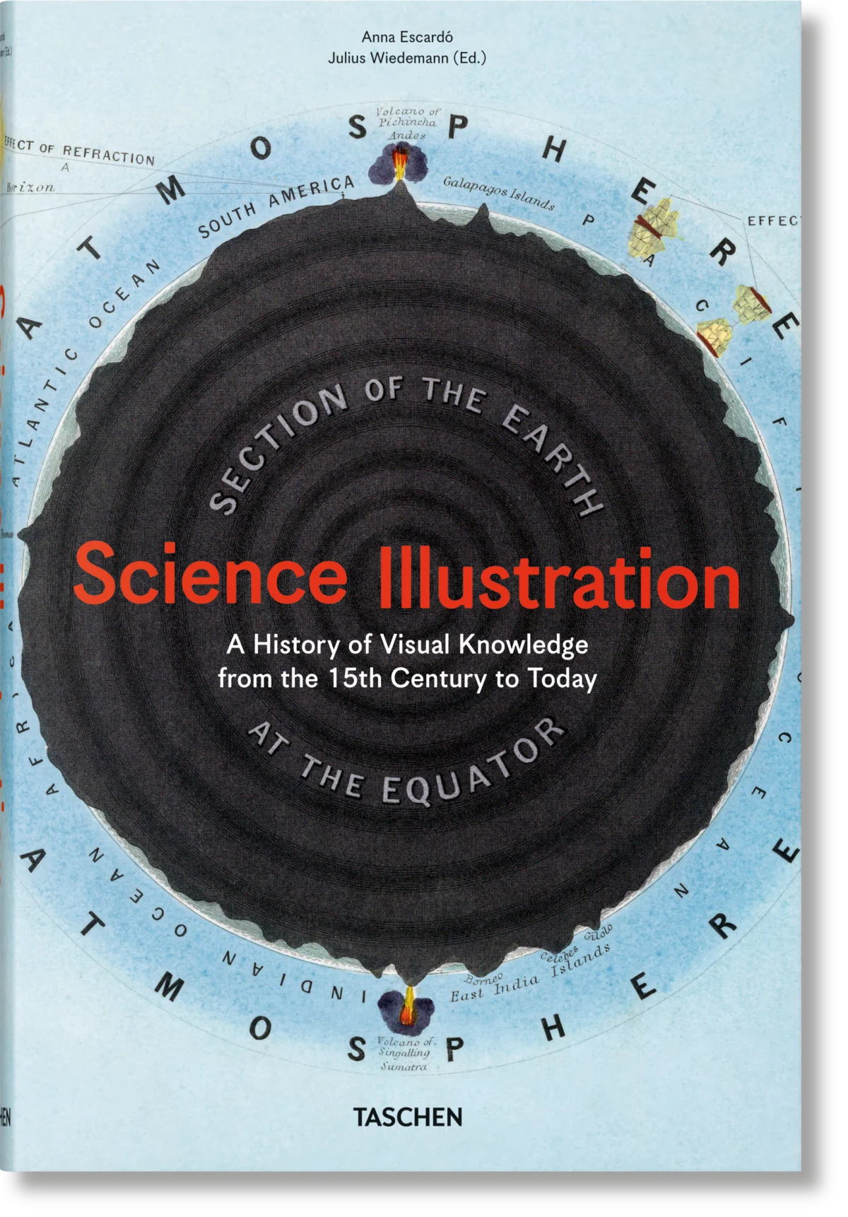 Science Illustration. A History of Visual Knowledge from the 15th Century to Today