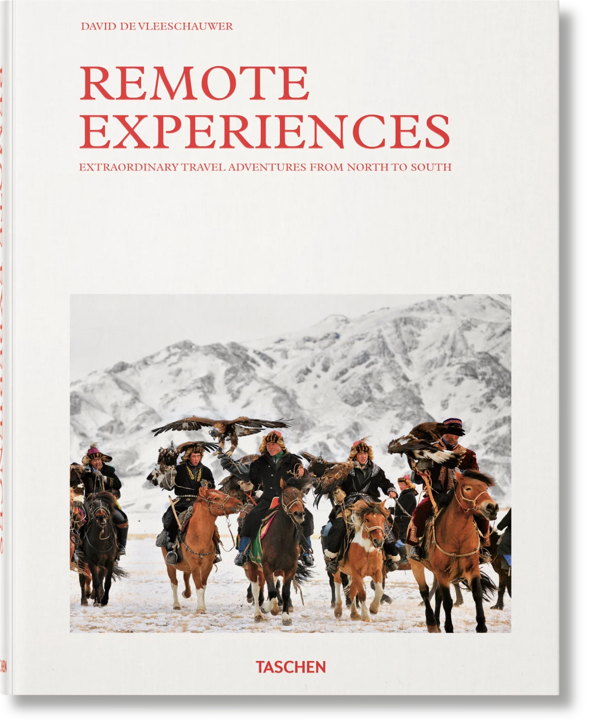 Remote Experiences. Extraordinary Travel Adventures from North to South