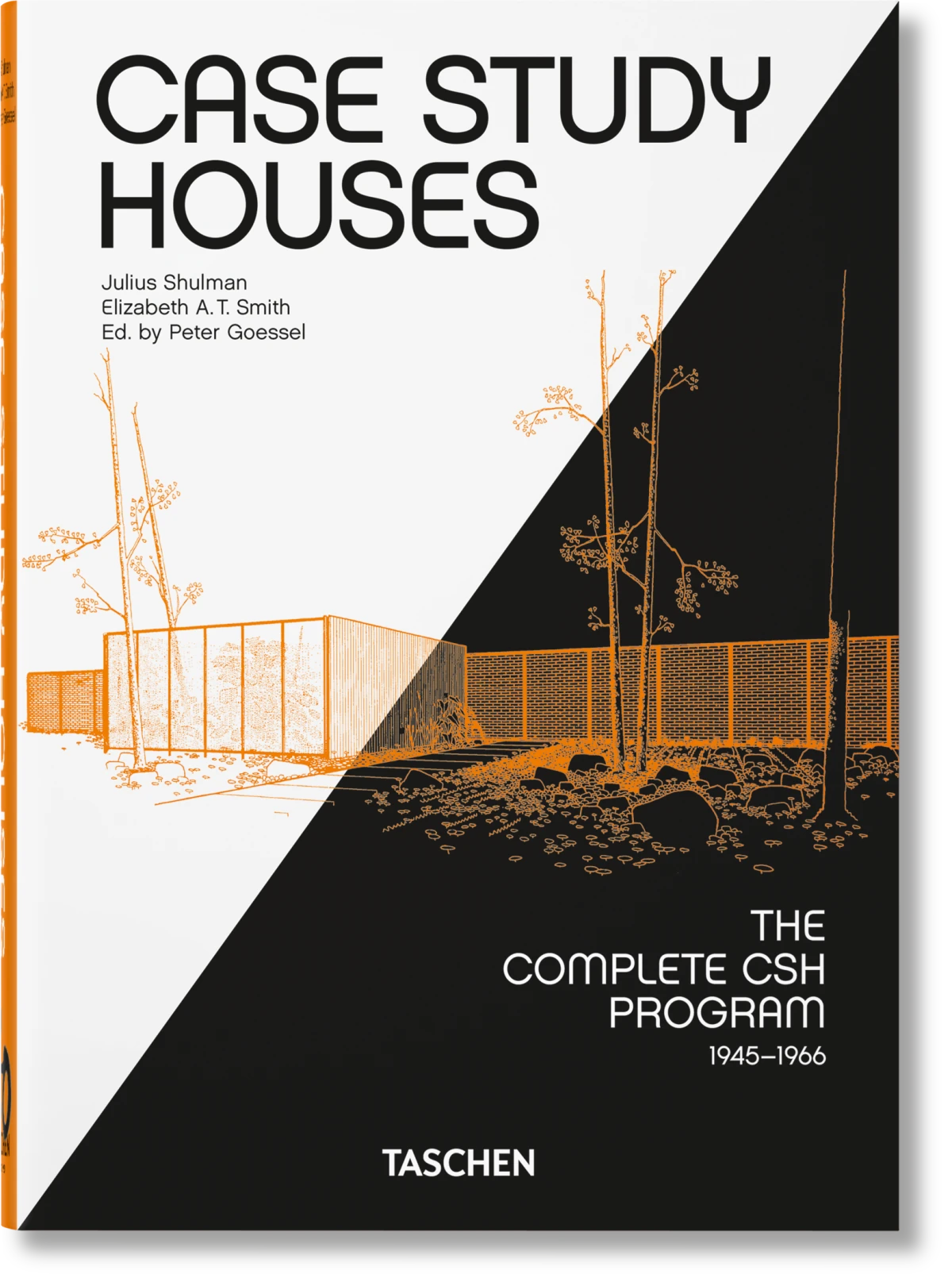 Case Study Houses. The Complete CSH Program 1945-1966. 40th Ed.
