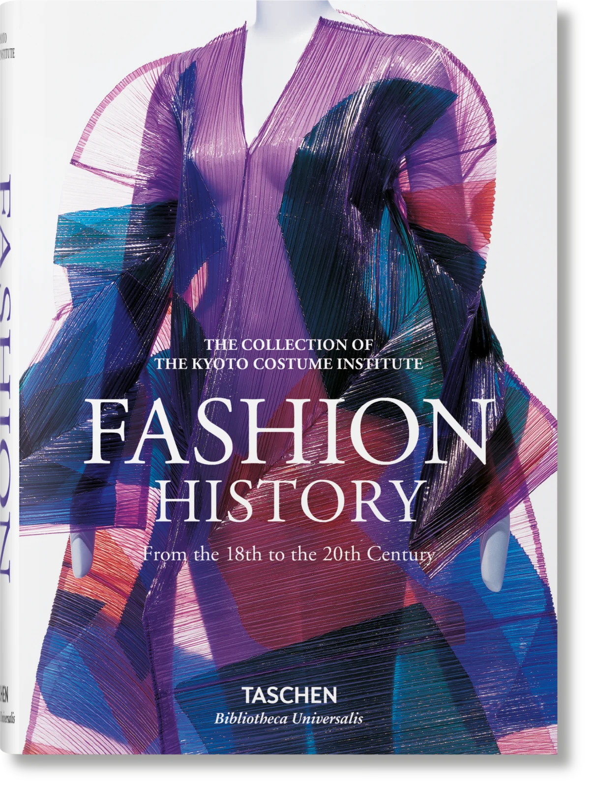 Fashion. Une histoire de la mode du XVIIIe au XXe siècle