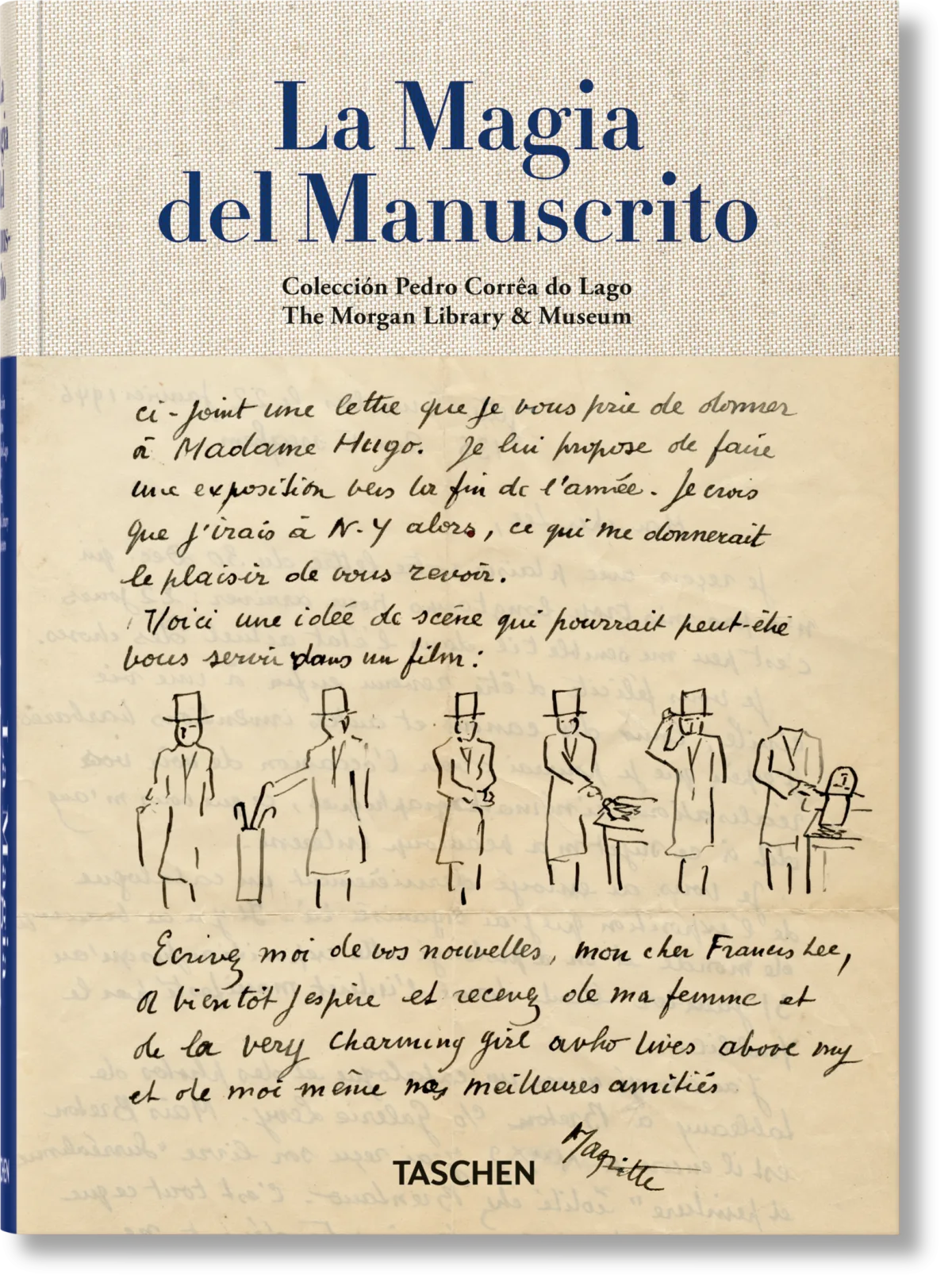 La Magie du manuscrit. Collection Pedro Corrêa do Lago