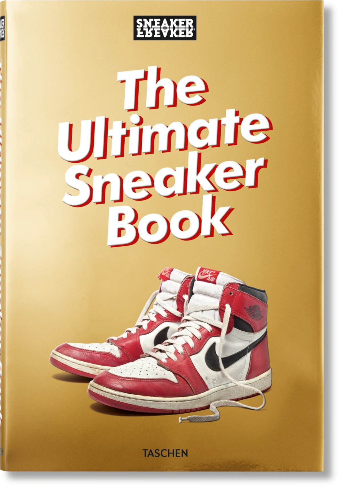 Sneaker Freaker. The Ultimate Sneaker Book - TASCHEN Books