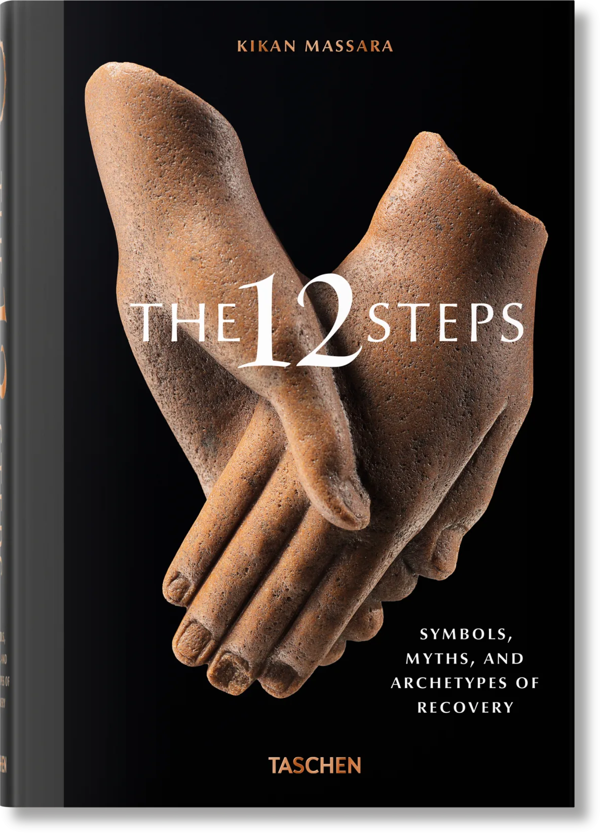 The 12 Steps. Symbols, Myths, and Archetypes of Recovery