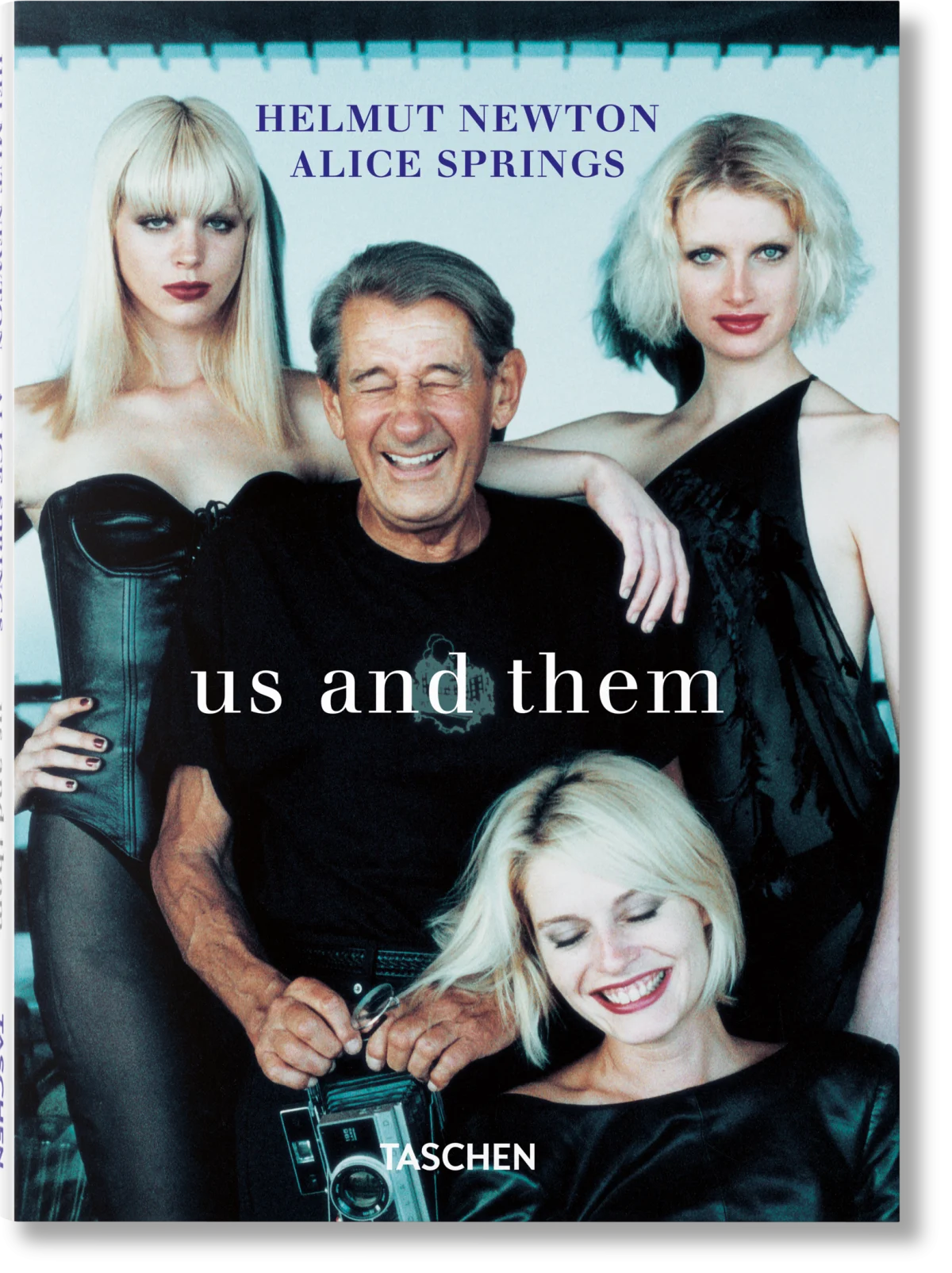 Helmut Newton & Alice Springs. Us and Them