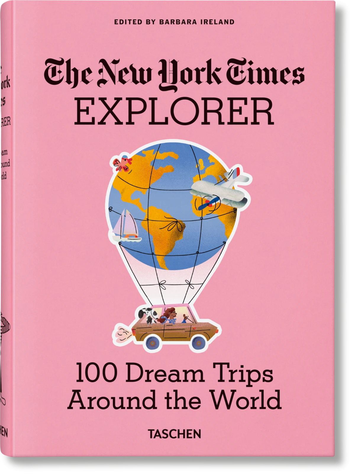 The New York Times Explorer. 100 Traumreisen rund um die Welt