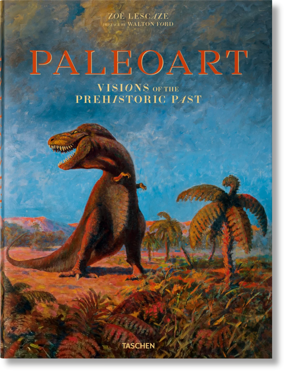 Paleoart. Visions of the Prehistoric Past