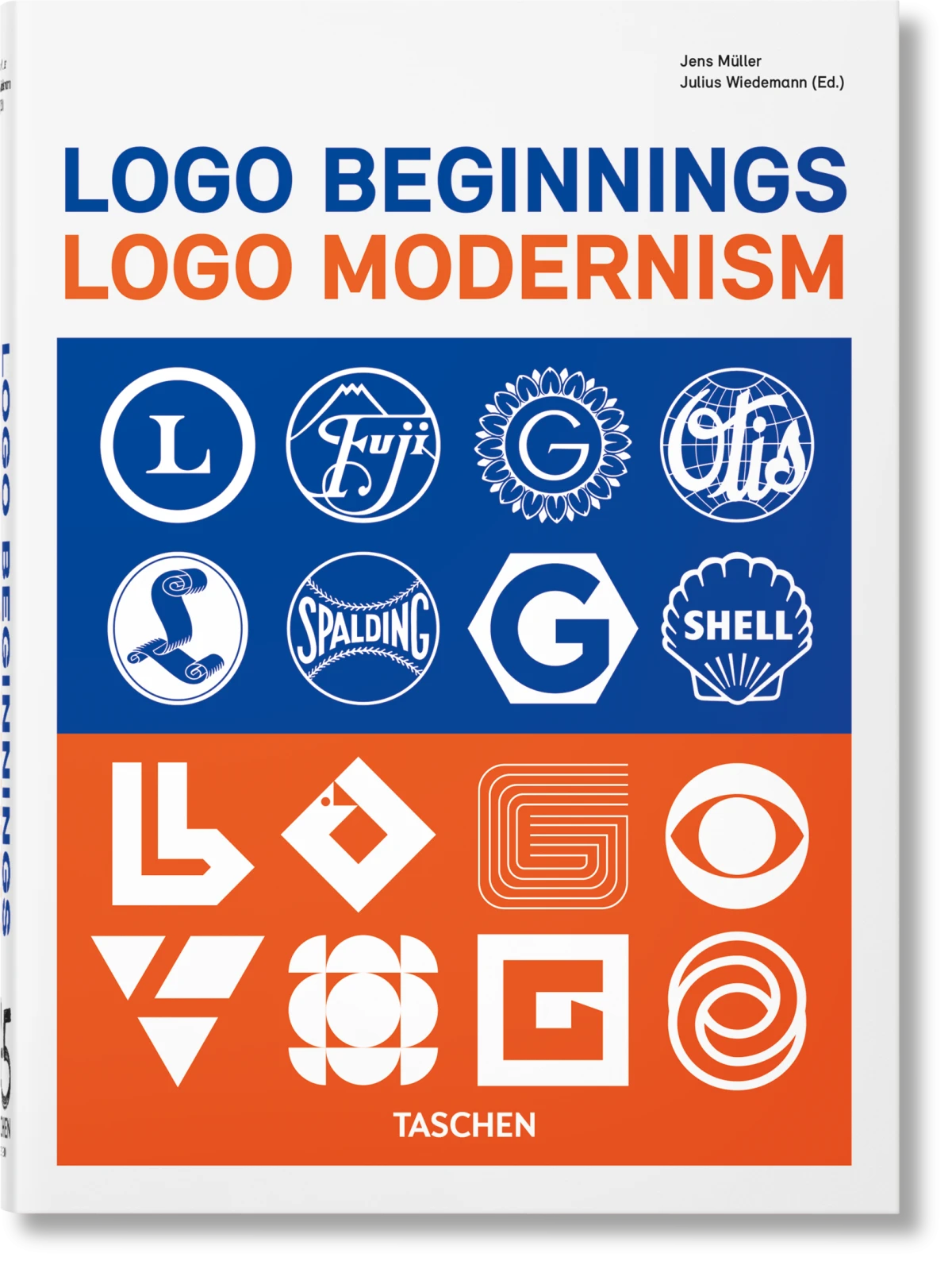 Logo Beginnings. Logo Modernism. 45th Ed.