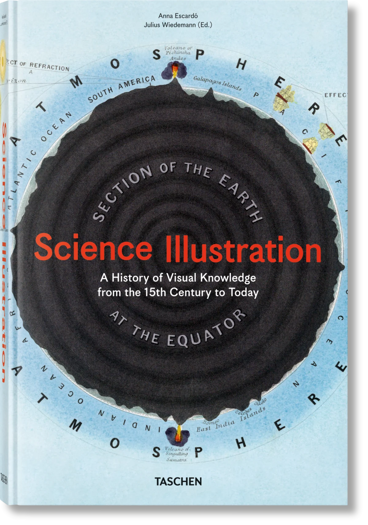 Science Illustration. A History of Visual Knowledge from the 15th Century to Today