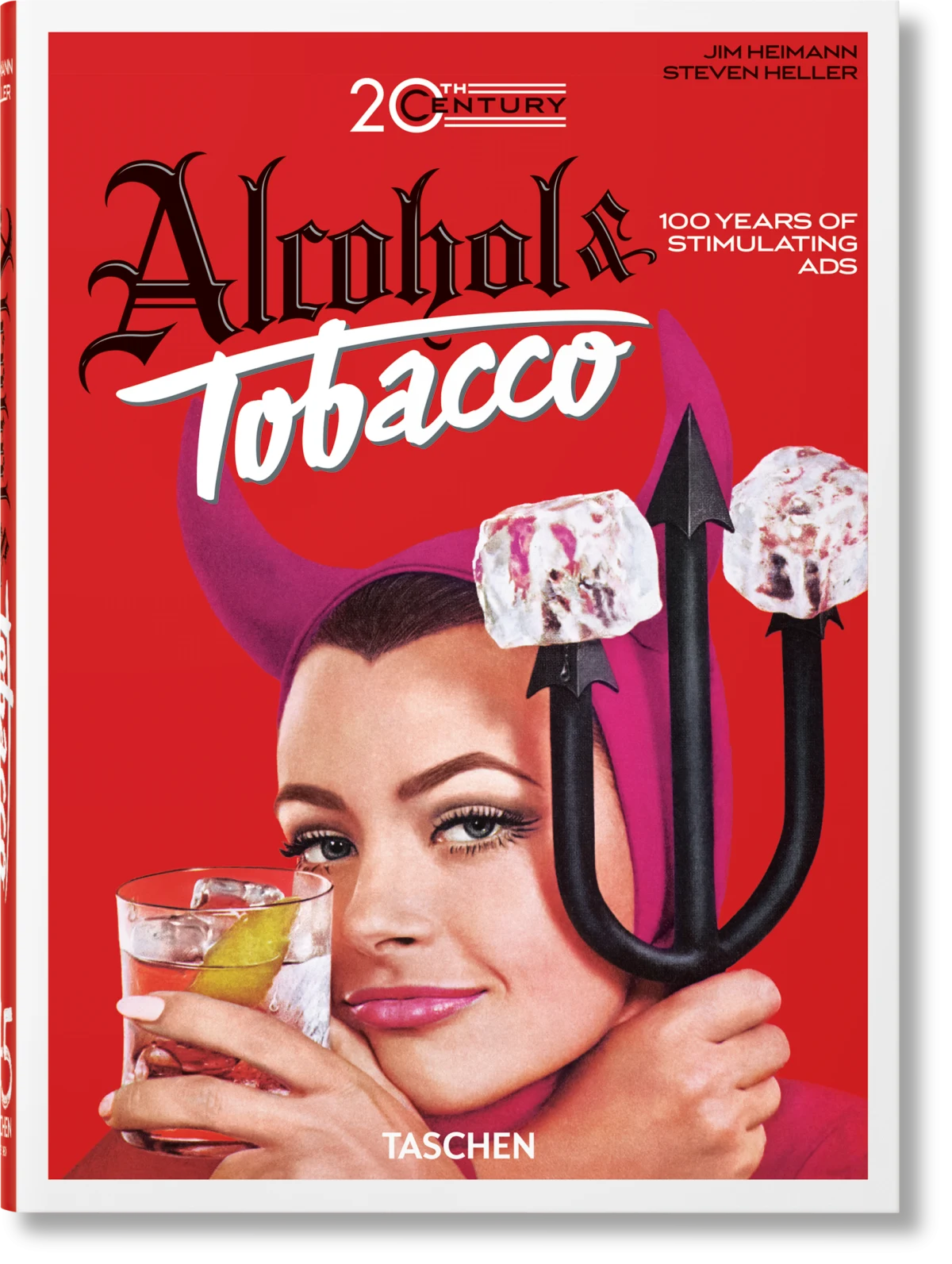 20th Century Alcohol & Tobacco Ads. 45th Ed.