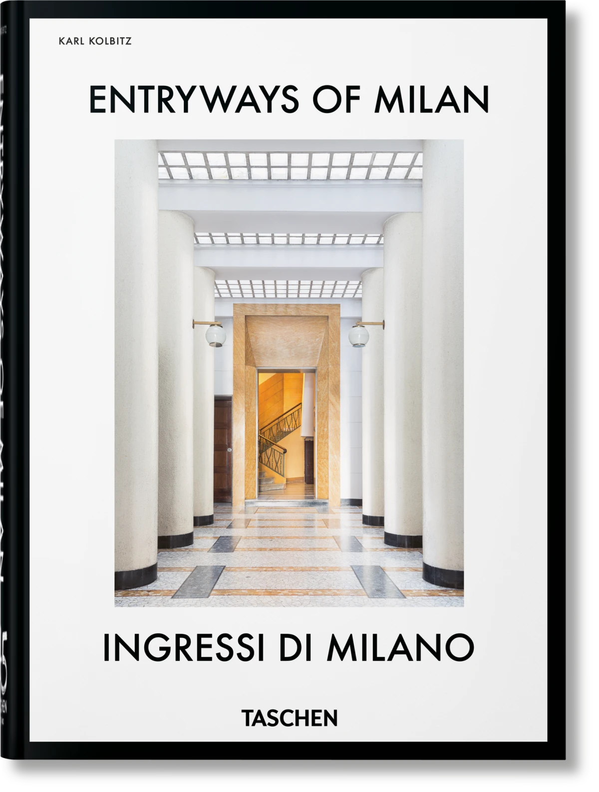 Entryways of Milan. Ingressi di Milano. 45th Ed. - Imagen 1 de 17