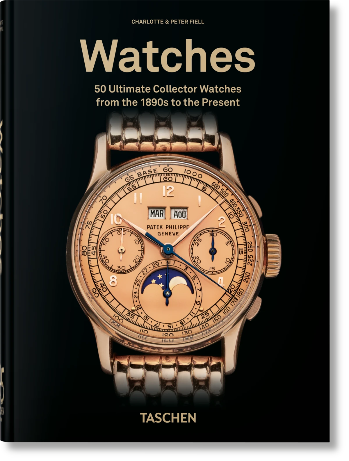 Watches. 50 Ultimate Collector Watches from the 1890s to the Present. 45th Ed. - Bild 1 von 1