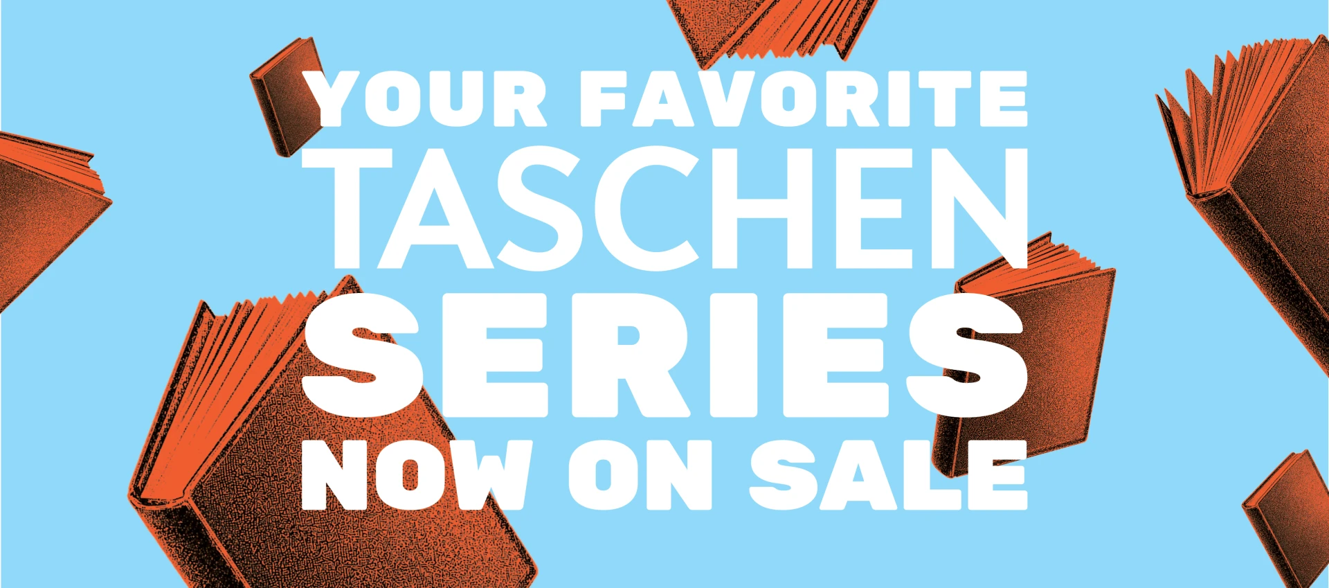 Your Favorite TASCHEN Series