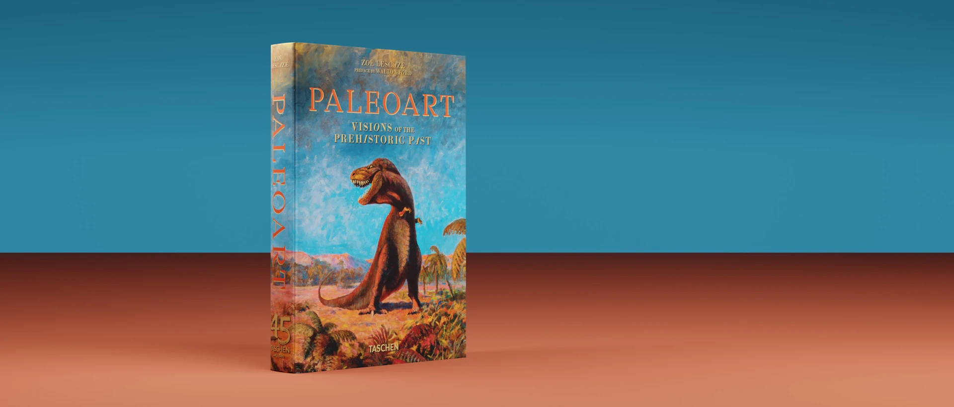 Paleoart. Visions of the Prehistoric Past. 45th Ed.