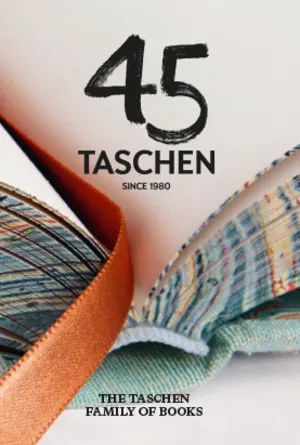 TASCHEN 45. The TASCHEN Family of Books