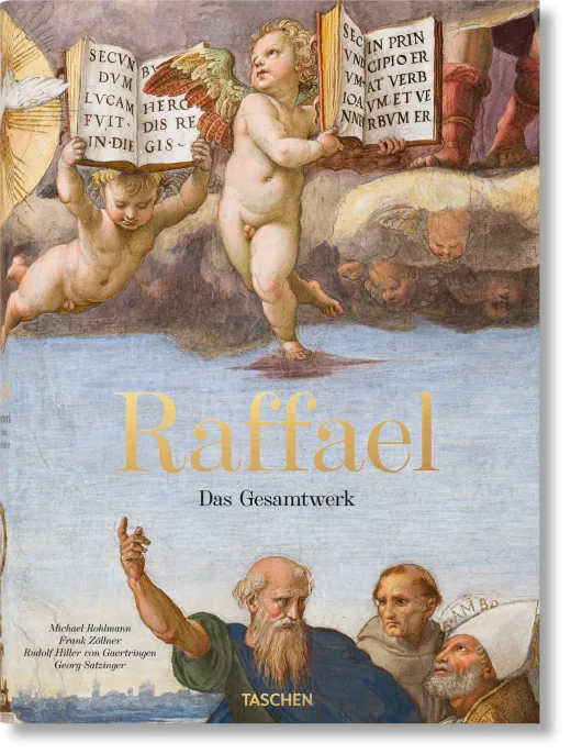 Raffael. Das Gesamtwerk. Gemälde, Fresken, Teppiche, Architektur