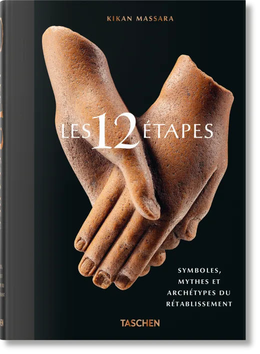 Les 12 Étapes. Symboles, mythes et archétypes du rétablissement