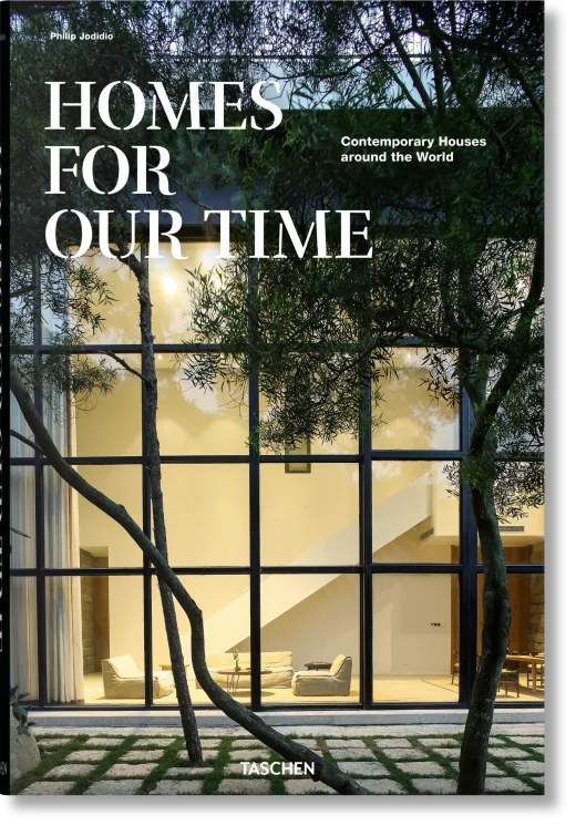 Homes For Our Time. Contemporary Houses around the World