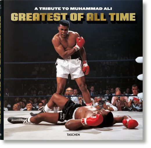 Greatest of All Time. A Tribute to Muhammad Ali